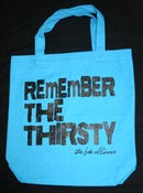 Image of "Remember the Thirsty" Canvas Bag - Aqua Blue
