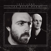 Image of SCR040 - Yeti Lane - 'The Echo Show' CD