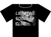 Image of "Libertine Social Club" Tshirt ***GOMI EXCLUSIVE***