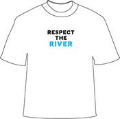 Image of RESPECT THE RIVER white T-shirt