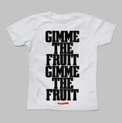 Image of Gimme The Fruit