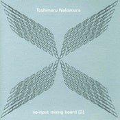 Image of Toshimaru Nakamura - No-Input Mixing Board [3]