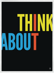 Image of Think About It Print