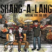 Image of Shang-A-Lang - Waiting For The End 7"