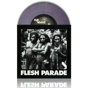 Image of Flesh Parade "Kill Whitey" Vinyl 7"