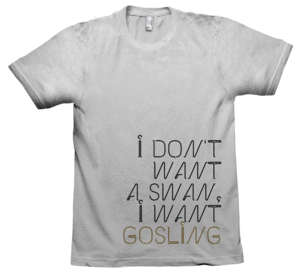 Image of [exclusive_01_ENG] I don't want a swan, I want Gosling