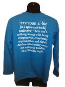 Image of Long Sleeve Irresponsible Tee