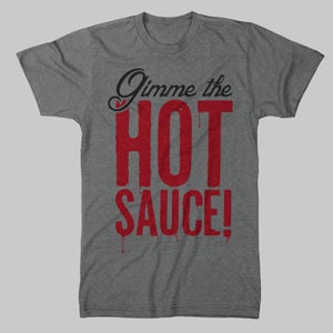 Image of Gimme The Hot Sauce T-Shirt