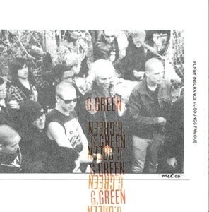 Image of G.Green - "Funny Insurance" b/w "Sounds Famous" 7" (12XU 037-7)