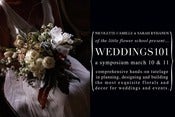 Image of Weddings 101 - March 10th + 11th