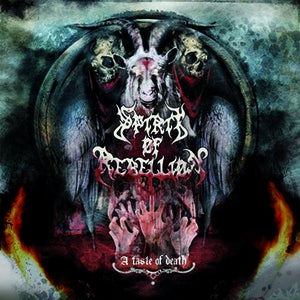 Image of SPIRIT OF REBELLION - A taste of Death CD & Le Mirage Humain CD