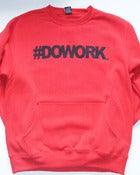 Image of #DOWORK. Crewneck - Red (Chest Print)