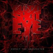 Image of Bloodshoteye - Expect The Unexpected (CD)
