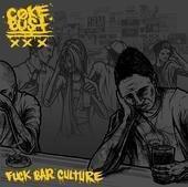 Image of Coke Bust - Fuck Bar Culture 7" EP (pink vinyl)