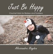Image of Just Be Happy Crochet Hats for Babies and Toddlers