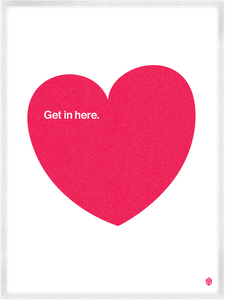 Image of Get In Here - Red Print