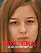 Image of Shoot Them All: Premier Issue
