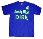 Image of Suck My Dirk Original 