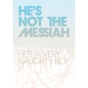 Image of Stuart Tolley  - He's not the Messiah - limited edition screen print