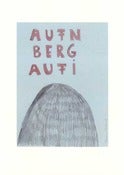 Image of Aufn Berg aufi, print