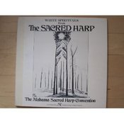 Image of White Spirituals from The Sacred Harp - The Alabama Sacred Harp Convention