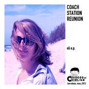 Image of DK02 - COACH STATION REUNION - eli e.p.  7"