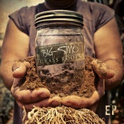 Image of ***NEW*** GRASS ROOTS EP