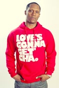 Image of LOVE'S GONNA GET'CHA