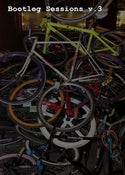 Image of Bootleg Sessions v.3 Fixed Gear DVD