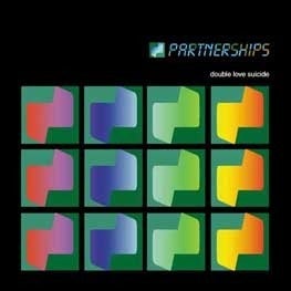 Image of PARTNERSHIPS double love suicide cd