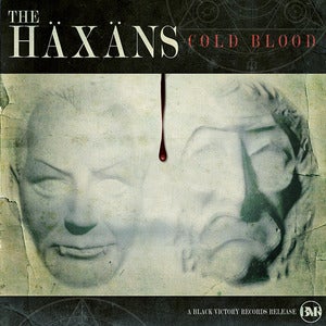 Image of The Haxans - "Cold Blood" Deluxe Single
