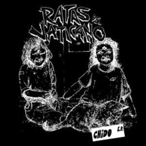 Image of Ratas del Vaticano--"Chido" 7" EP
