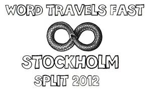 Image of Word Travels Fast x Stockholm: Split 2012