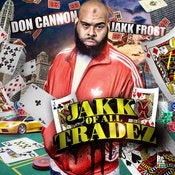 Image of JAKK FROST "JAKK OF ALL TRADEZ"