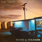 Image of NEON JUDGEMENT Blood & Thunder 12" Vinyl/Rare-Out Of Print