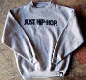 Image of JUST HIP-HOP CREW-NECK