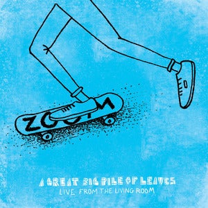 Image of A Great Big Pile Of Leaves - Live From The Living Room transparent blue 7 Inch