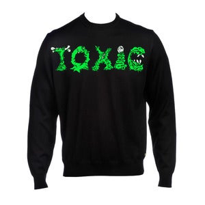 Image of Toxic sweater.