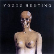 Image of Young Hunting - <i>Attachment In A Child And The Subsequent Condition</i>