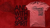 Image of And With Your Spirit T-Shirt