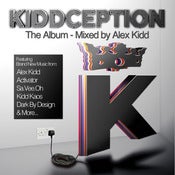 Image of Kiddception, the Album mixed by Alex Kidd