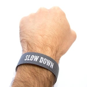 Image of Slow Down Wristband