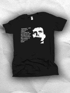 Image of What Ian Curtis Said T Shirt