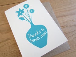 Image of 'Thanks a bunch Mum' card