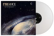 Image of Fire & Ice "Not Of This Earth" LP - White Vinyl