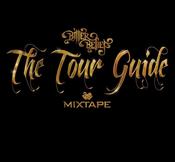 Image of Bitter Belief - The Tour Guide Mixtape