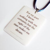 Image of Vincent Van Gogh quote pendant