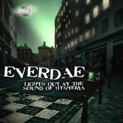 Image of Everdae-Lights Out At The Sound of Hysteria