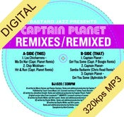 Image of Captain Planet - Remixes / Remixed Digi-12"