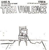 Image of Teen Violence 7" - PRE ORDER 